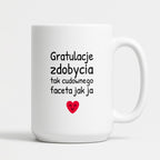 Kubek z nadrukiem - "Gratulacje zdobycia tak cudownego faceta jak ja"