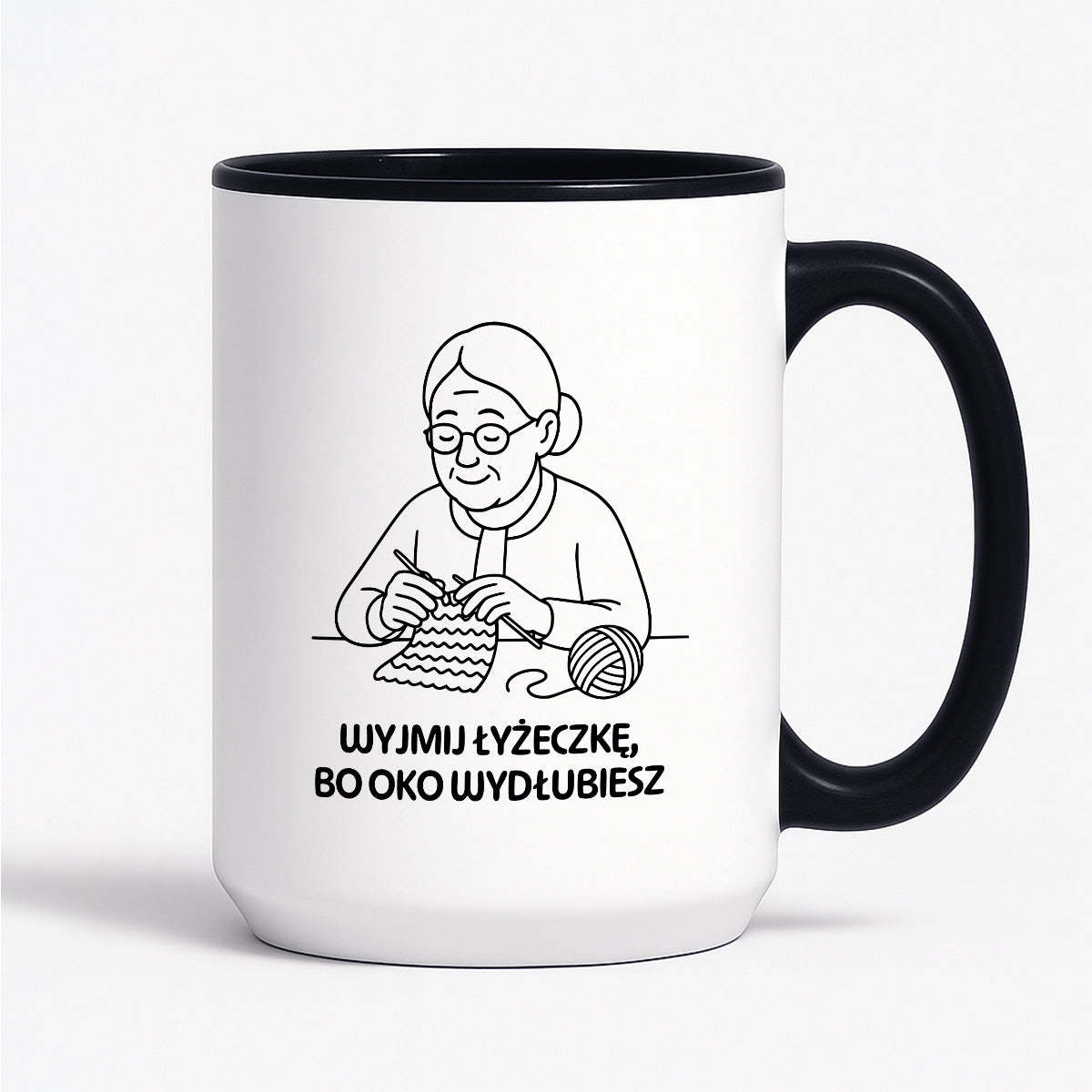 Kubek dla Babci / Dziadka - "Wyjmij łyżeczkę, bo oko wydłubiesz"