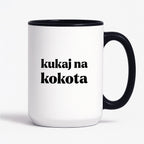 Kubek z nadrukiem - "kukaj na kokota"