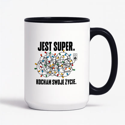 Kubek świąteczny "Jest super. Kocham swoje życie."
