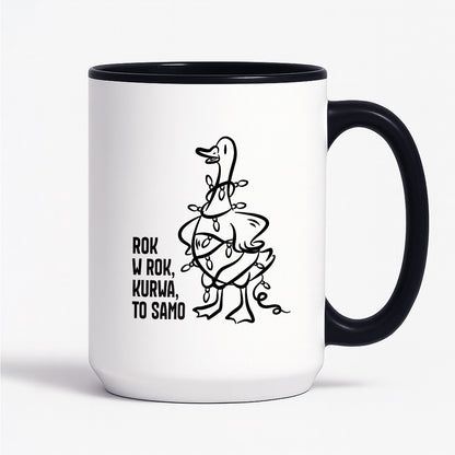 Kubek świąteczny z GĄSKĄ - "ROK W ROK, KURWA, TO SAMO"