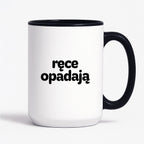 Kubek z nadrukiem - "ręce opadają"