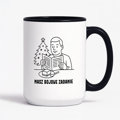 Kubek świąteczny z cytatem TATY - "Masz bojowe zadanie"