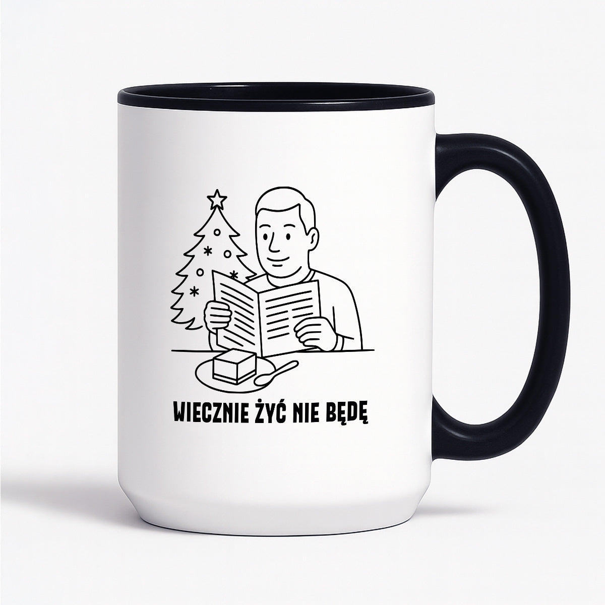 Kubek świąteczny z cytatem TATY - "Wiecznie żyć nie będę"
