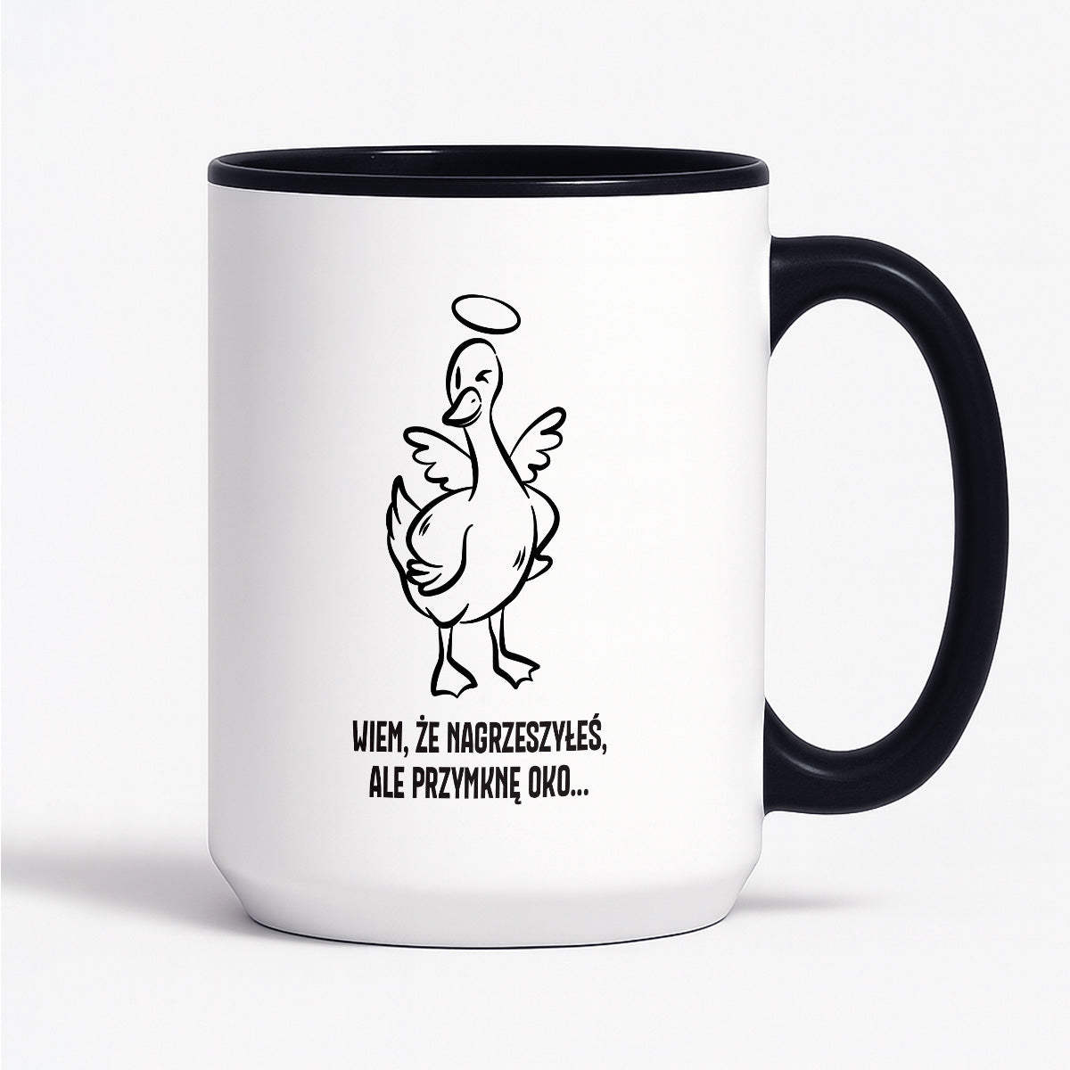 Kubek świąteczny z GĄSKĄ - "WIEM, ŻE NAGRZESZYŁEŚ, ALE PRZYMKNĘ OKO..."