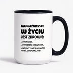 Kubek z nadrukiem - "Najważniejsze w życiu jest zdrowie!"