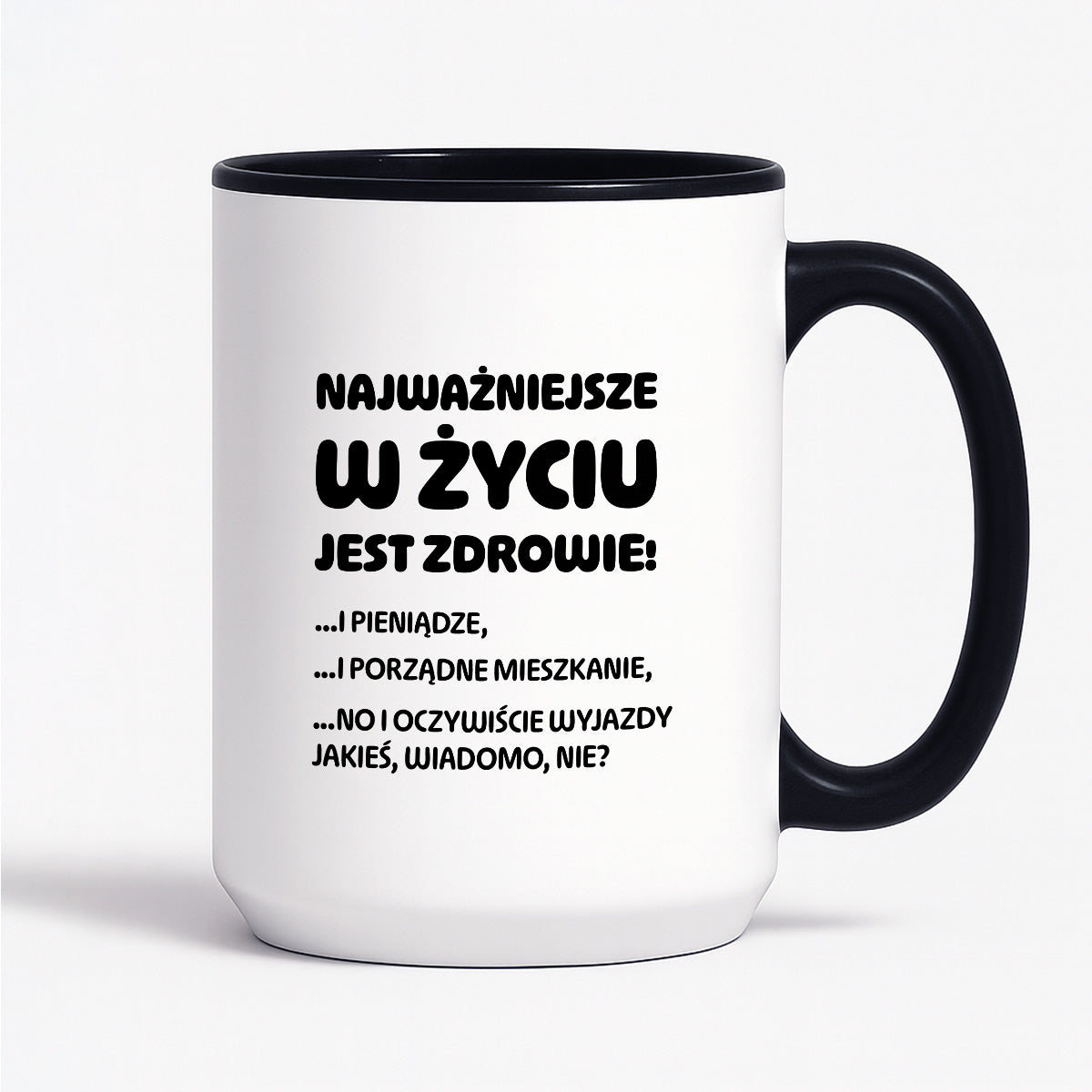 Kubek z nadrukiem - "Najważniejsze w życiu jest zdrowie!"
