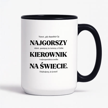 Kubek z nadrukiem - "NAJGORSZY KIEROWNIK NA ŚWIECIE (ale jednak nie 🥰)"