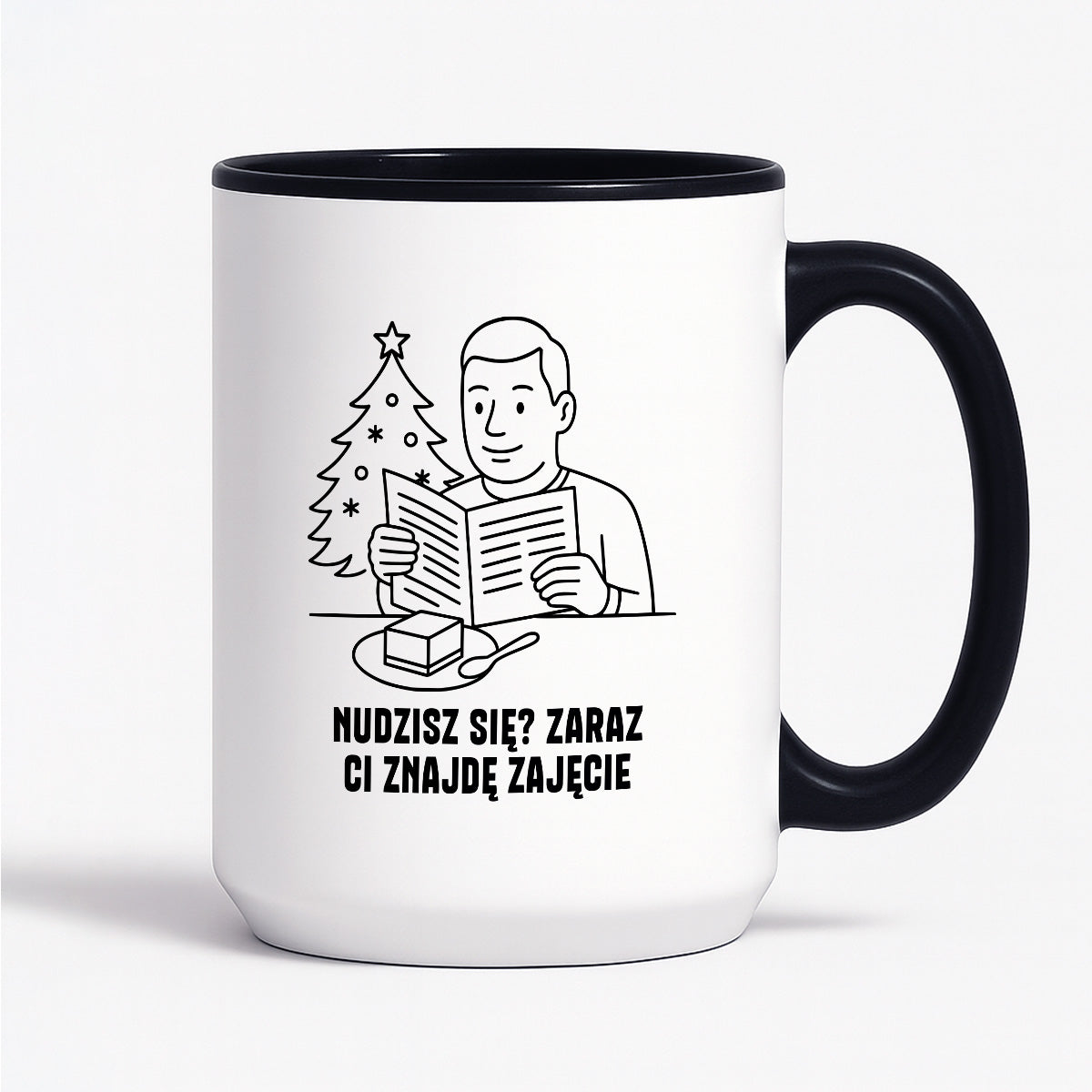 Kubek świąteczny z cytatem TATY - "Nudzisz się? Zaraz Ci znajdę zajęcie"