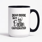 Kubek z nadrukiem "Dead inside but caffeinated"