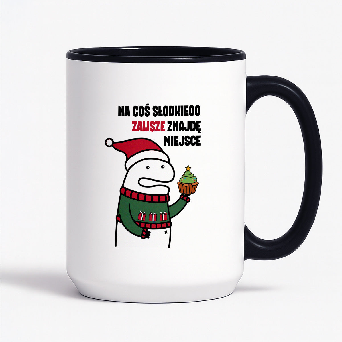 Kubek świąteczny mem "Na cos słodkiego zawsze znajdę miejsce"