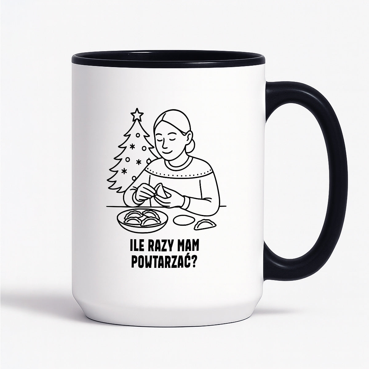 Kubek świąteczny z cytatem MAMY - "Ile razy mam powtarzać?"