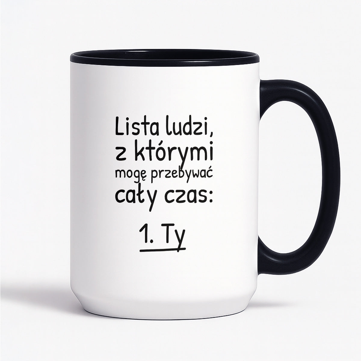 Kubek z nadrukiem - "Lista ludzi, z którymi mogę przebywać cały czas"