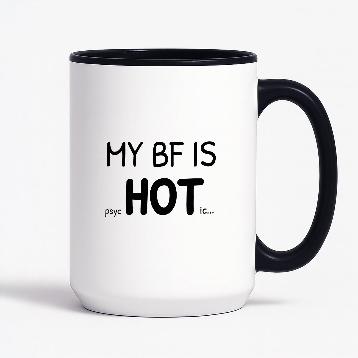 Kubek z nadrukiem - "MY BF IS psycHOTic..."