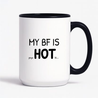 Kubek z nadrukiem - "MY BF IS psycHOTic..."