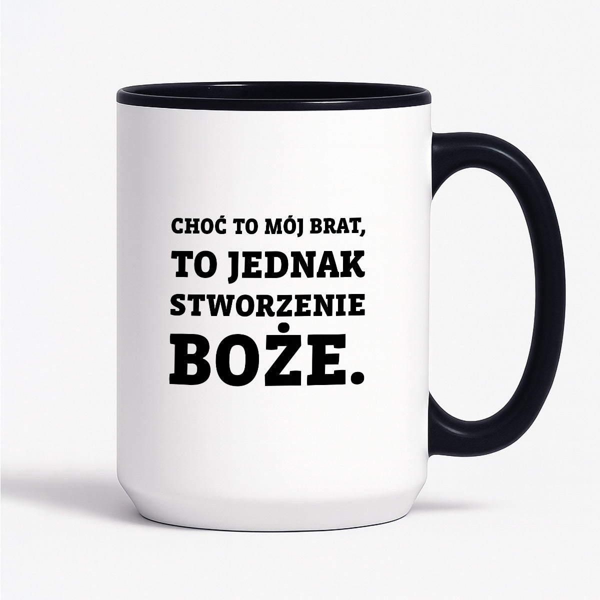 Kubek z nadrukiem - "Choć to mój brat,  to jednak stworzenie Boże."