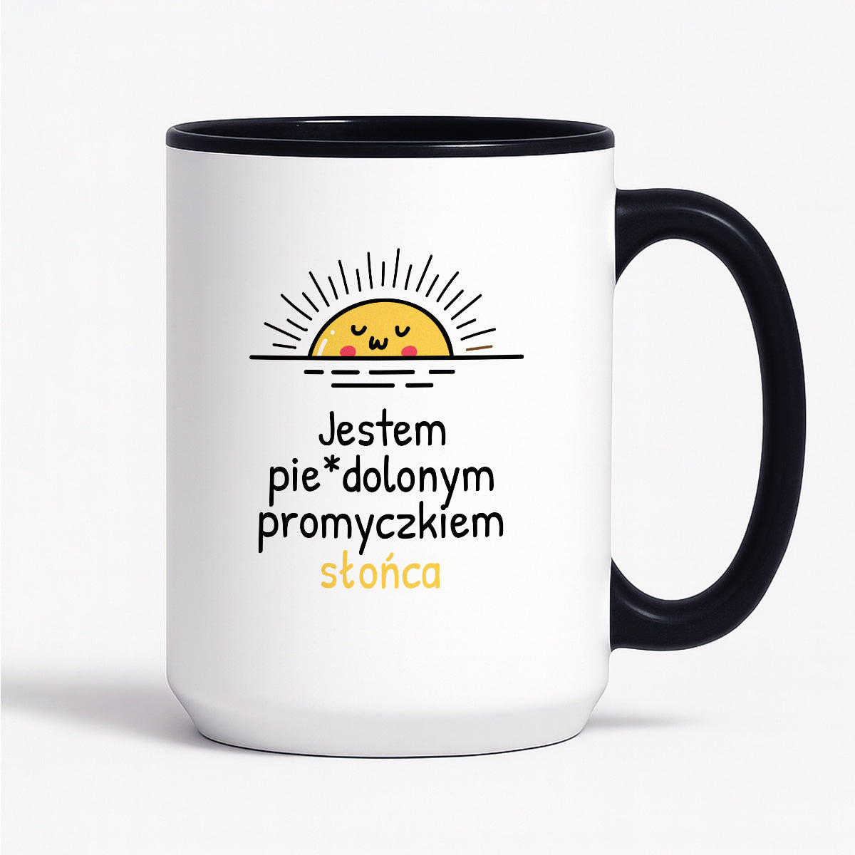Kubek z nadrukiem - "Jestem pie*dolonym promyczkiem słonca"