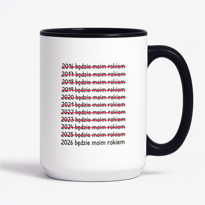 Kubek z nadrukiem - "2026 będzie moim rokiem"