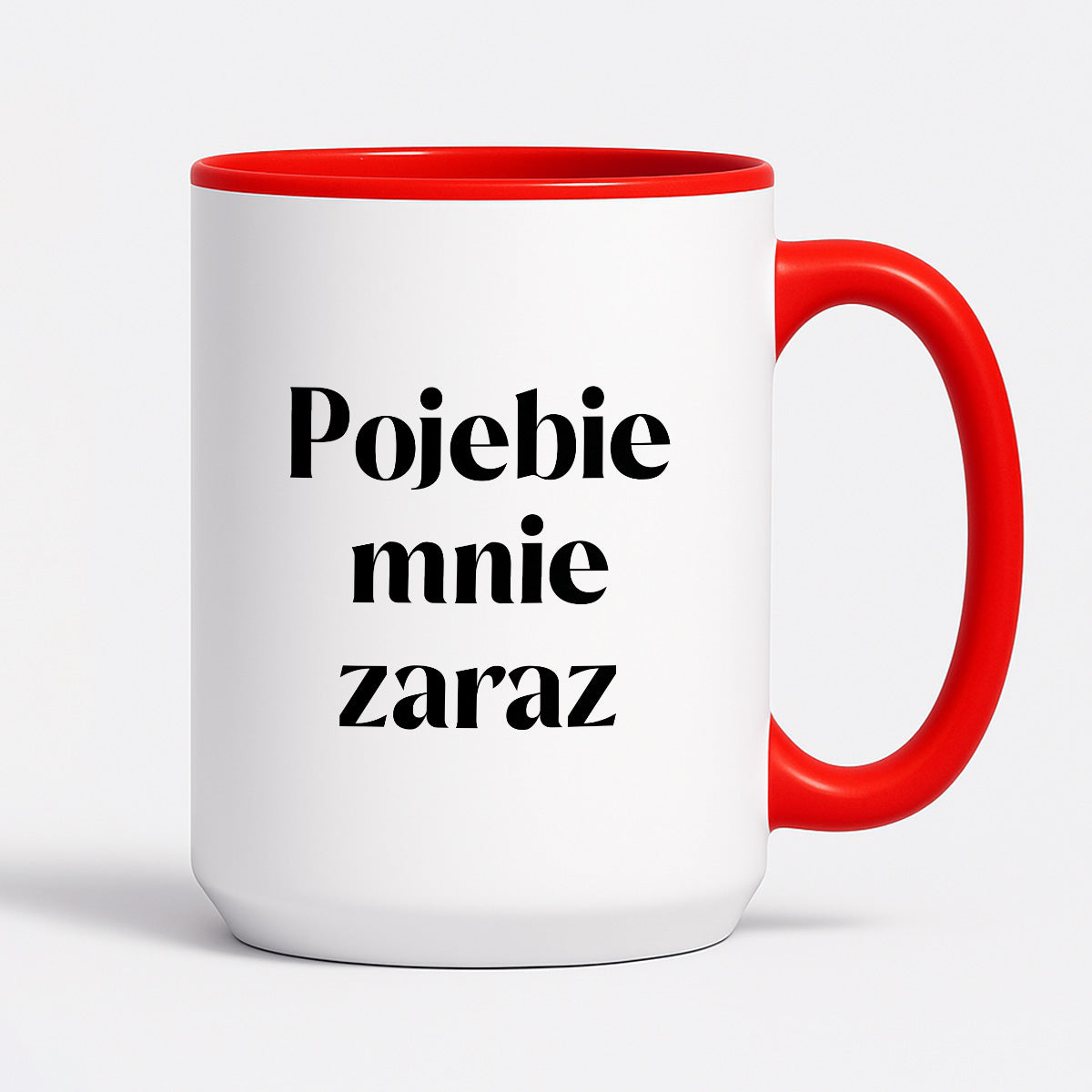 Kubek z nadrukiem "Pojebie mnie zaraz" 330 ml