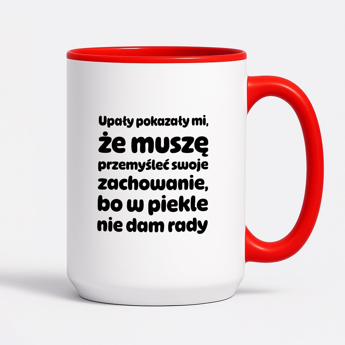 Kubek z nadrukiem - "Upały pokazały mi"