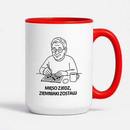 Kubek dla Babci / Dziadka - "Mięso zjedz, ziemniaki zostaw"