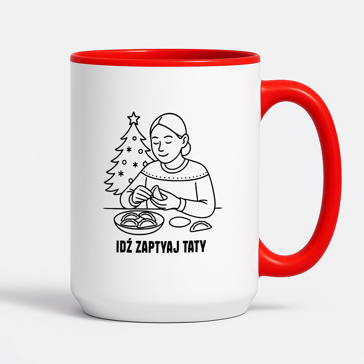 Kubek świąteczny z cytatem MAMY - "Idź zapytaj Taty"