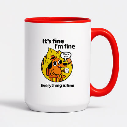 Kubek z nadrukiem - "It's fine, I'm fine, Everything is fine"