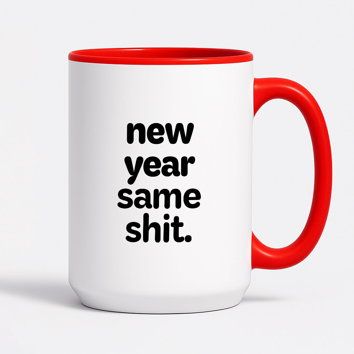 Kubek z nadrukiem - "new year same shit"