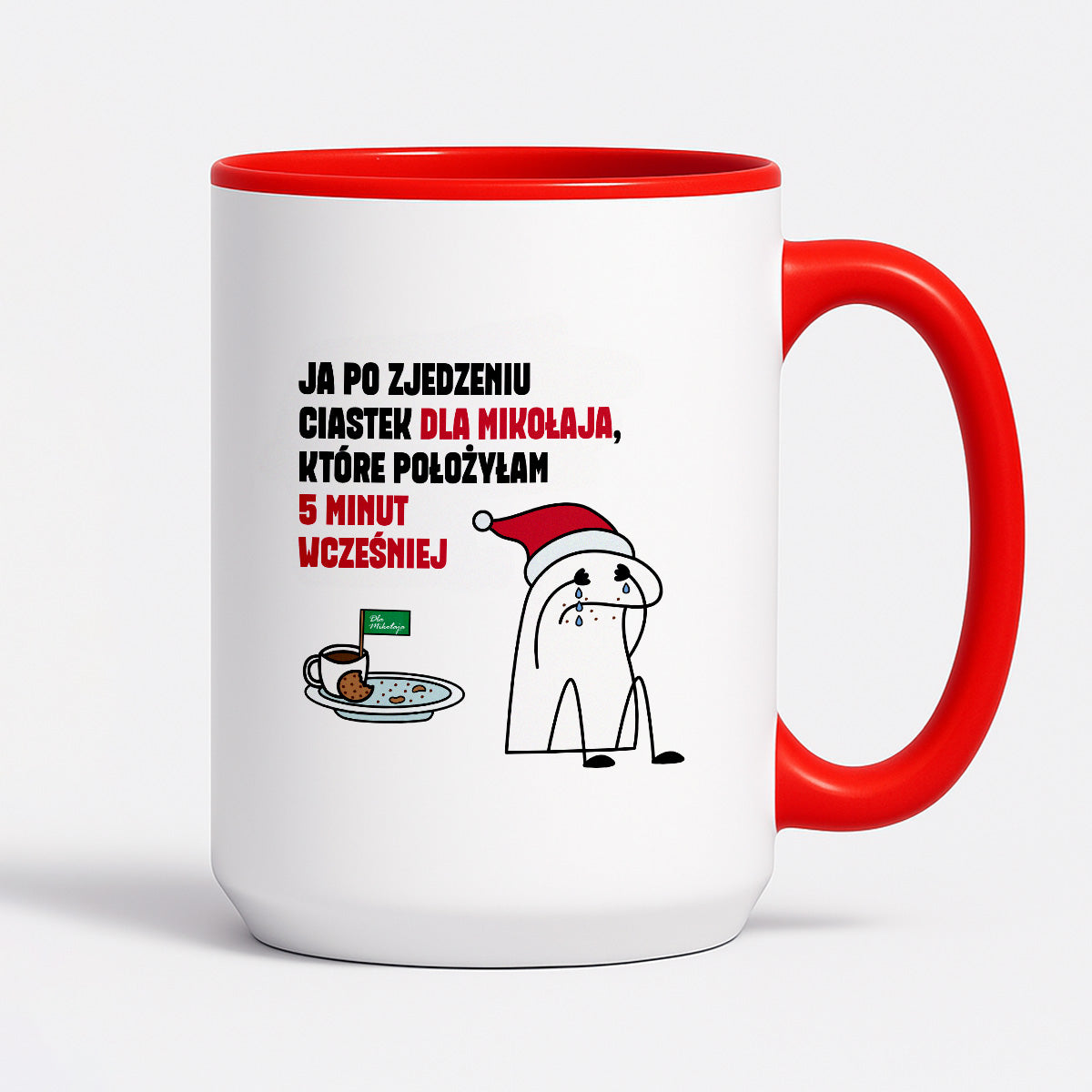 Kubek świąteczny mem "Ja po zjedzeniu ciastek dla Mikołaja, które położyłam 5 minut wcześniej"