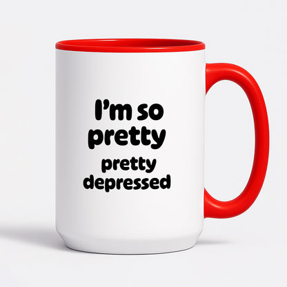 Kubek z nadrukiem - "I'm so pretty pretty depressed'