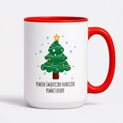 Kubek świąteczny - "Pewien świąteczny kubeczek pewnej osoby"