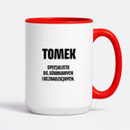 Kubek z IMIENIEM - "Specjalista ds. gównianych i beznadziejnych"