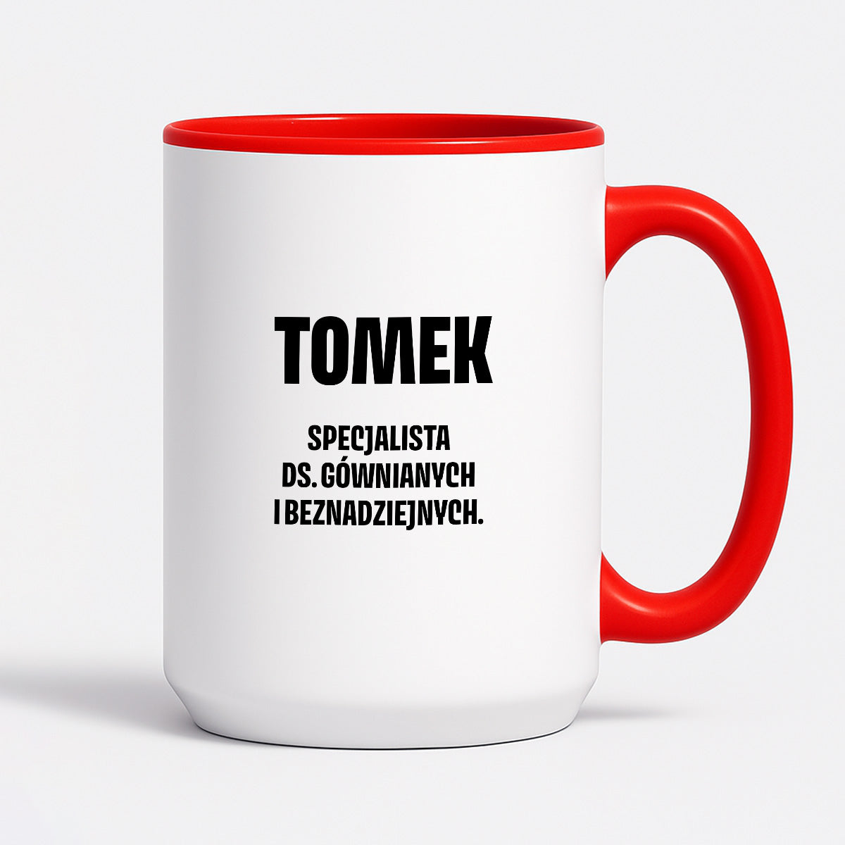 Kubek z IMIENIEM - "Specjalista ds. gównianych i beznadziejnych"