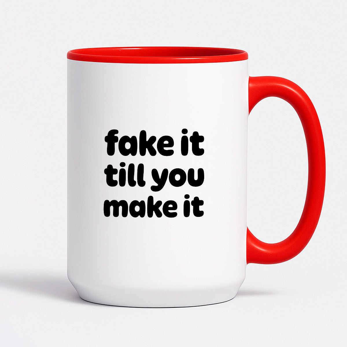 Kubek z nadrukiem - "fake it till you make it"