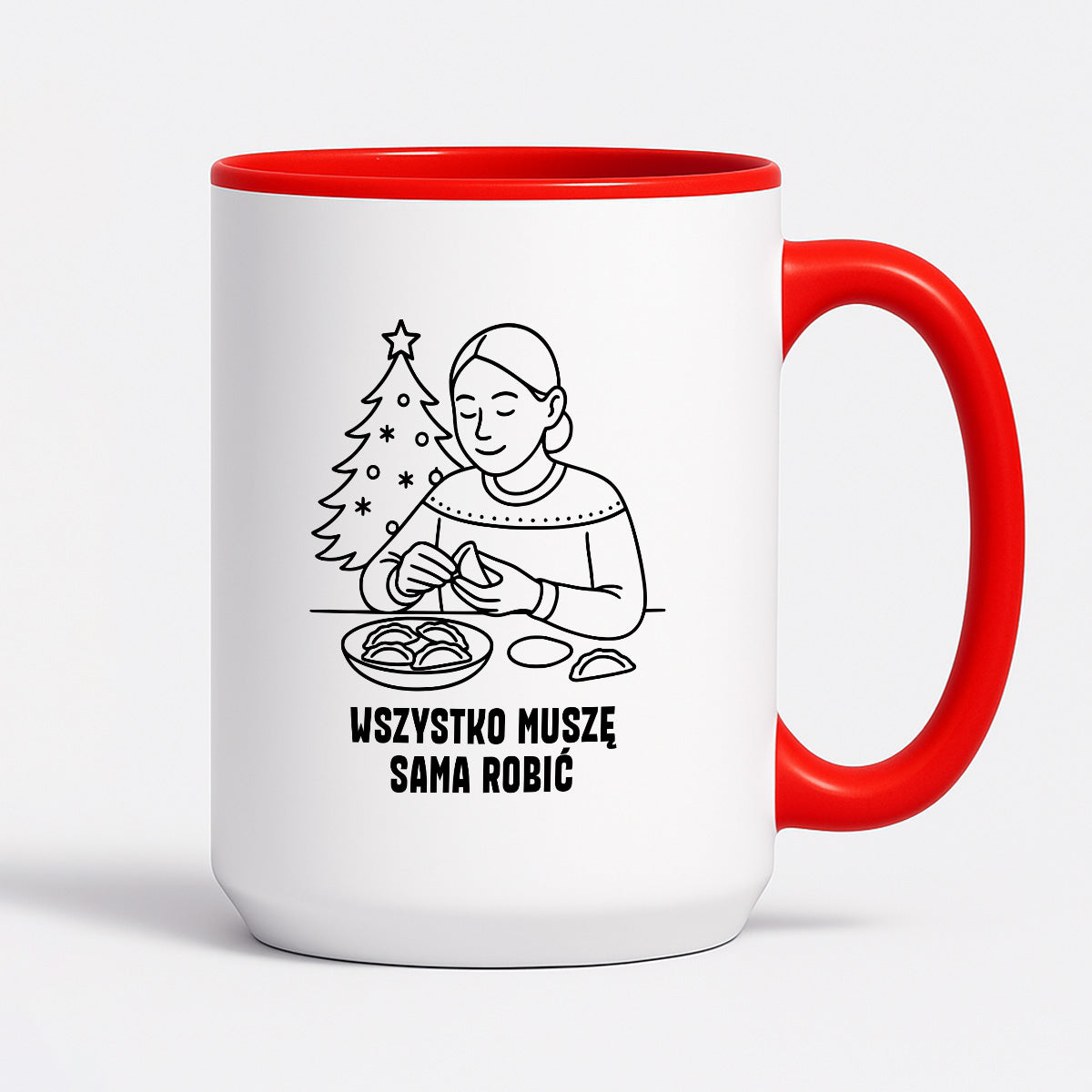 Kubek świąteczny z cytatem MAMY - "Wszystko muszę sama robić"