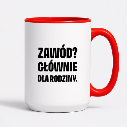 Kubek z nadrukiem - "Zawód? Głównie dla rodziców"
