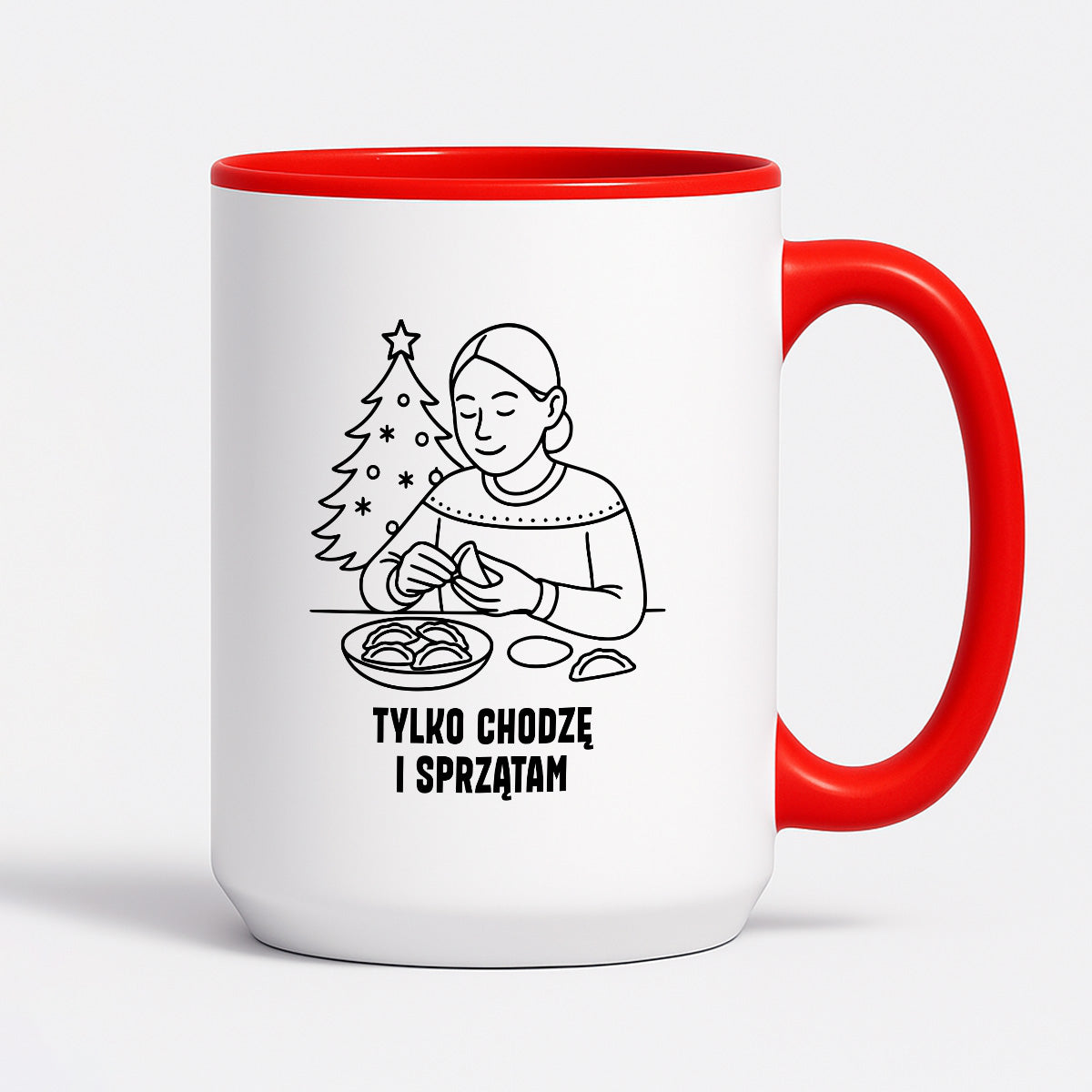 Kubek świąteczny z cytatem MAMY - "Tylko chodzę i sprzątam"