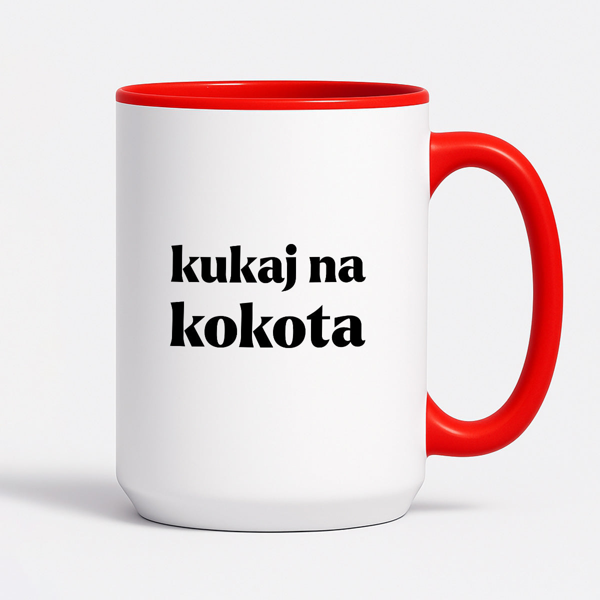Kubek z nadrukiem - "kukaj na kokota"