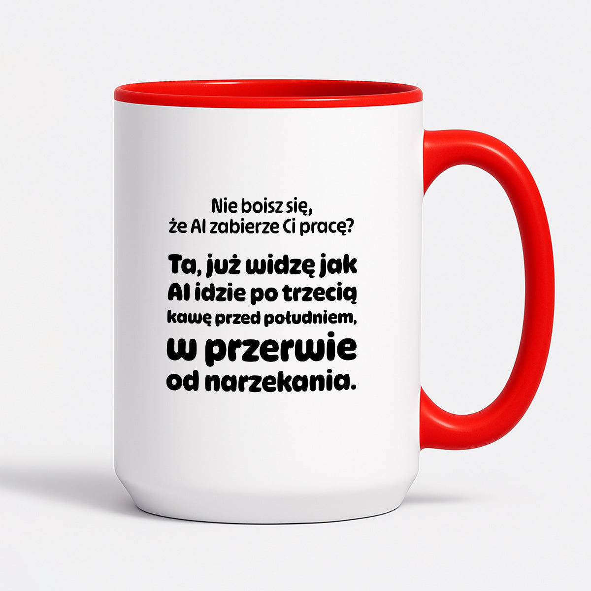 Kubek z nadrukiem - "Nie boisz się, że AI zabierze Ci pracę?"