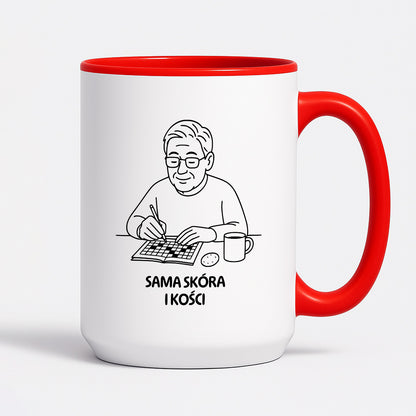 Kubek dla Babci / Dziadka - "Sama skóra i kości"