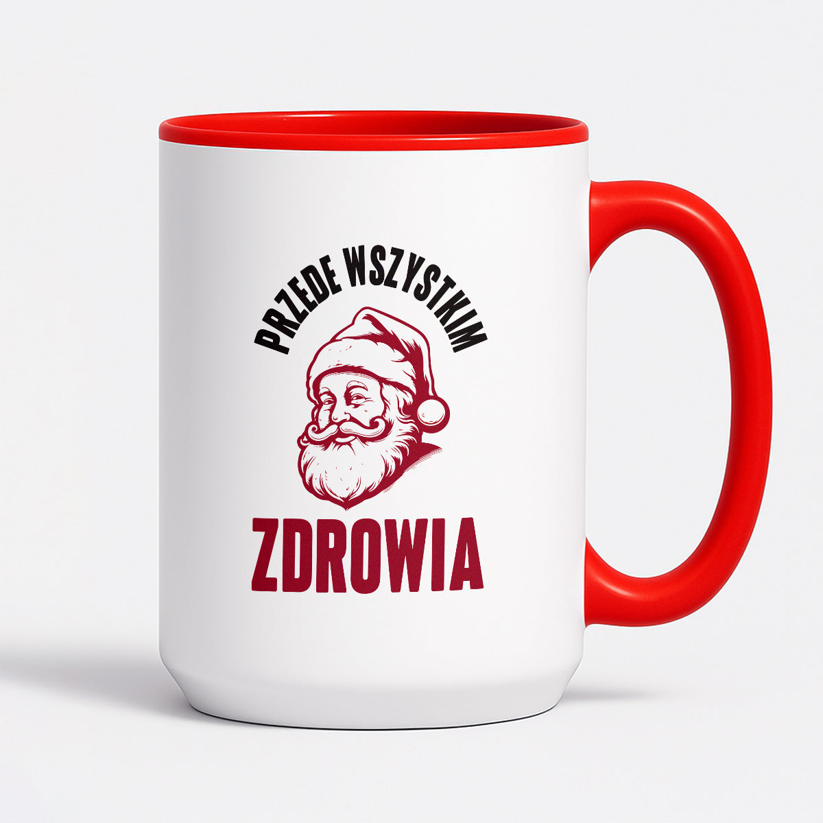 Kubek świąteczny z Mikołajem "Przede wszystkim ZDROWIA"