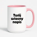 Kubek spersonalizowany z własnym napisem III - CZARNY NAPIS
