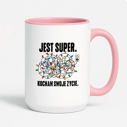 Kubek świąteczny "Jest super. Kocham swoje życie."