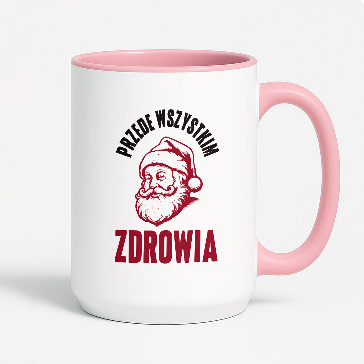 Kubek świąteczny z Mikołajem "Przede wszystkim ZDROWIA"