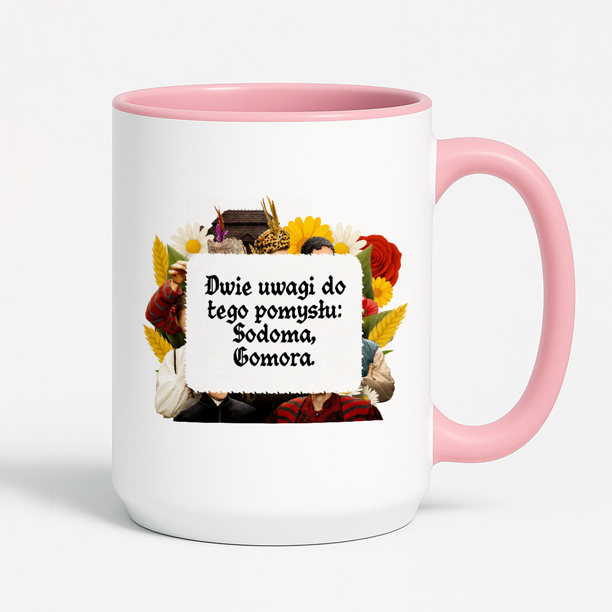 Kubek z nadrukiem "Dwie uwagi do tego pomysłu: Sodoma, Gomora." NOWE 1670