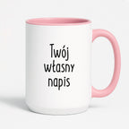 Kubek spersonalizowany z własnym napisem II