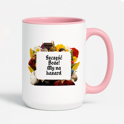 Kubek z nadrukiem "Szczęść Boże! My na hazard" NOWE 1670