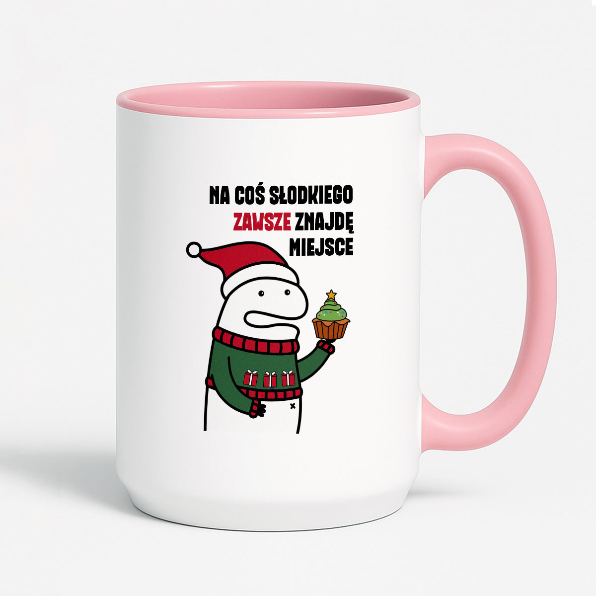 Kubek świąteczny mem "Na cos słodkiego zawsze znajdę miejsce"