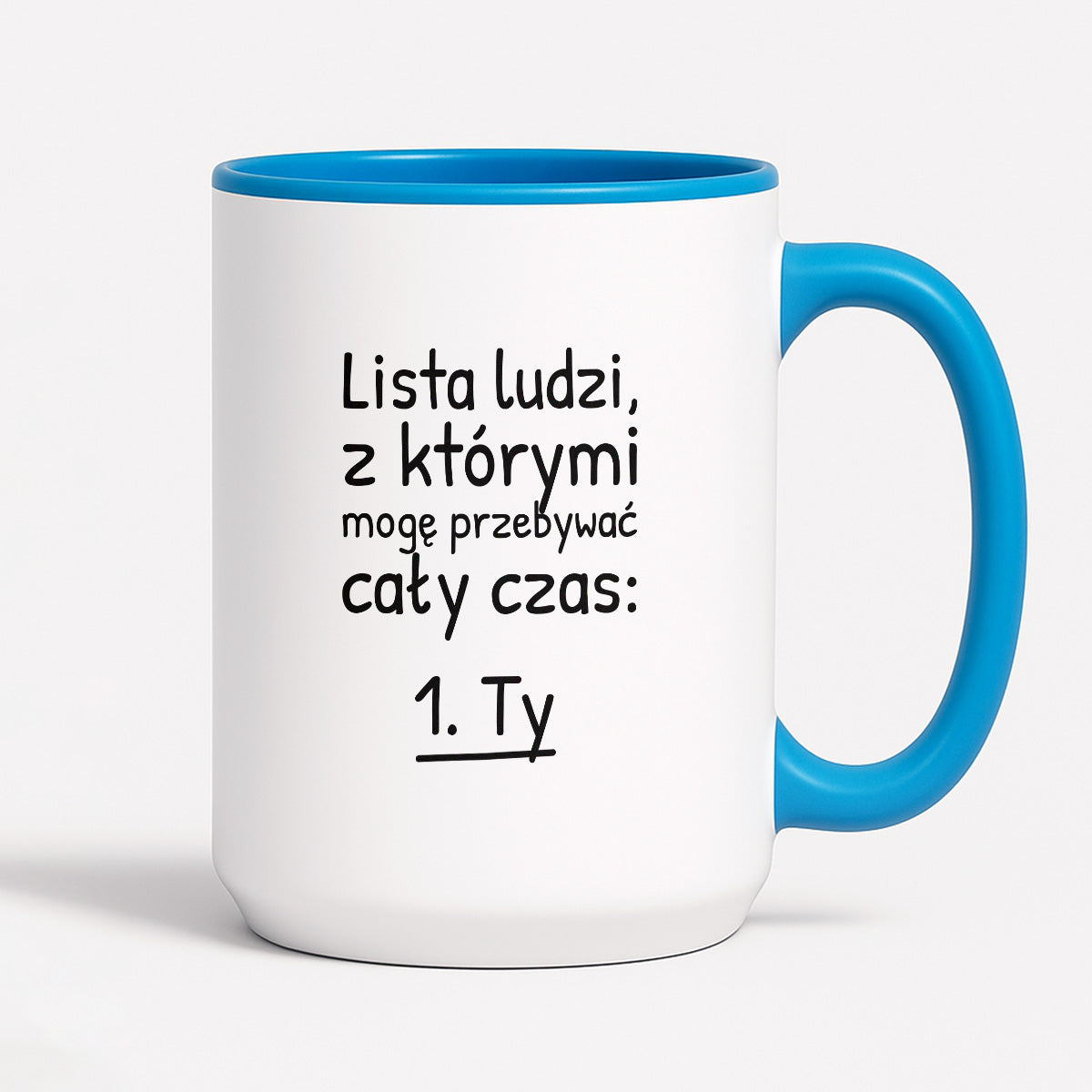 Kubek z nadrukiem - "Lista ludzi, z którymi mogę przebywać cały czas"