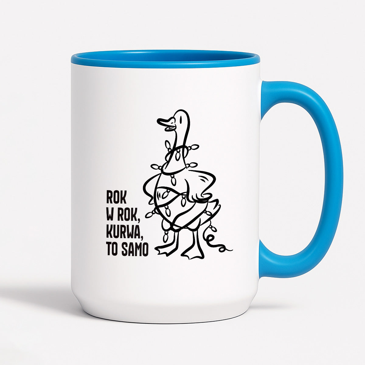 Kubek świąteczny z GĄSKĄ - "ROK W ROK, KURWA, TO SAMO"